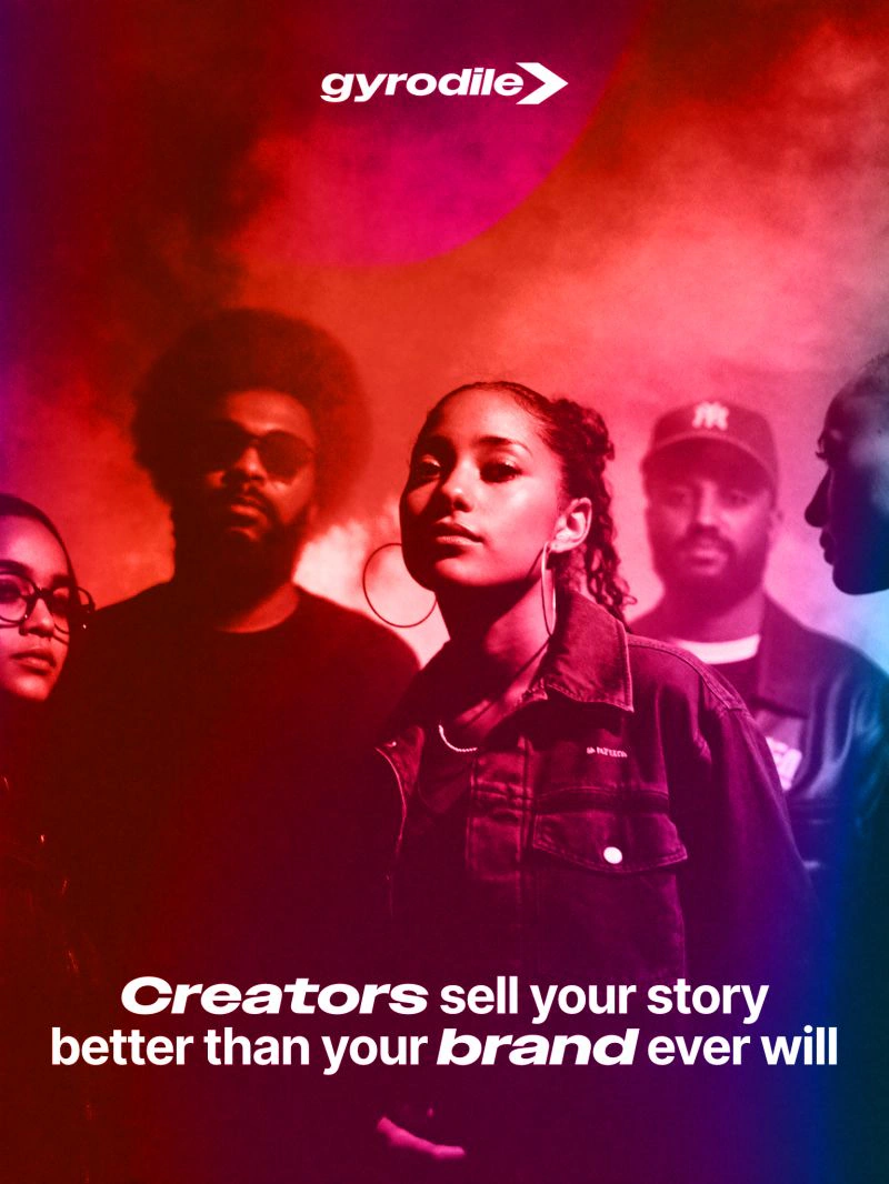 Creators sell your story better than your brand ever will